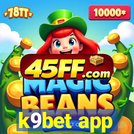 k9bet app